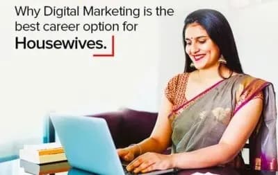 Why Digital Marketing is the Perfect Career for Homemakers